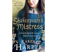 Shakespeare's Mistress: Historical Fiction