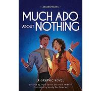 Shakespeare's Much Ado About Nothing: A Graphic Novel (Classics in Graphics)