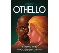 Shakespeare's Othello: A Graphic Novel (Classics in Graphics)
