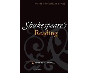 Shakespeare's Reading by Miola - 9780198711698