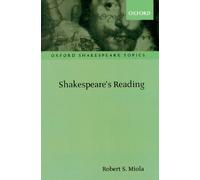 Shakespeare's Reading by Robert S. Miola (Paperback, 2000)