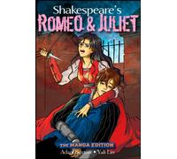 Shakespeare's "Romeo and Juliet": The Manga Edition