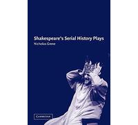 Shakespeare's Serial History Plays