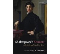 Shakespeare's Sonnets: An Original-Spelling Text - Paperback NEW Paul Hammond (E