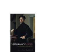 Shakespeare's Sonnets: An Original-Spelling Text - Paperback NEW Paul Hammond (E