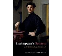 Shakespeare's Sonnets: An Original-Spelling Text - Paperback NEW Paul Hammond (E