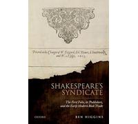 Shakespeare's Syndicate: The First Folio, its Publishers, and the Early Modern Book Trade