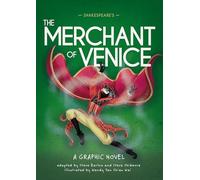 Shakespeare's The Merchant of Venice: A Graphic Novel (Classics in Graphics)