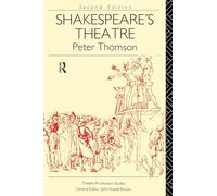 Shakespeare's Theatre (Theatre Production Studies)