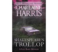 Shakespeare's Trollop – A Lily Bard Mystery