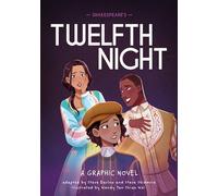 Shakespeare's Twelfth Night: A Graphic Novel (Classics in Graphics)