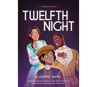 Shakespeare's Twelfth Night: A Graphic Novel (Classics in Graphics)