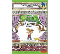 Shakespeare's Two Gentlemen of Verona for Kids: 3 Short Melodramatic Plays for 3 Group Sizes: 14 (Playing With Plays)