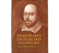Shakespeare's Use of the Arts of Language