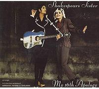 Shakespear's Sister - My 16th Apology