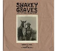 Shakey Graves Shakey Graves and the Horse He Rode in On (Vinyl) (US IMPORT)