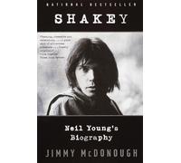Shakey: Neil Young's Biography