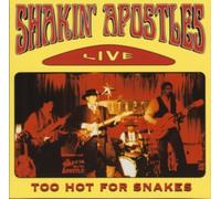 Shakin Apostles - Too Hot For Snakes [CD]