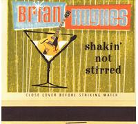 Brian Hughes - Shakin' Not Stirred
