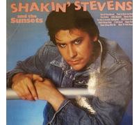 Shakin' Stevens And The Sunsets - Shakin' Stevens And The Sunsets - Shakin' Stevens And The Sunsets - [LP]