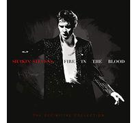 Shakin' Stevens - Fire in the Blood: The Definitive Collection (Limited Edition)
