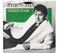 Shakin' Stevens - Green Door / Don't Turn Your Back