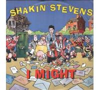 SHAKIN STEVENS - I Might