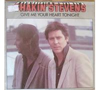 Shakin' Stevens - Shakin' Stevens: Give Me Your Heart Tonight/Thinkin' Of You [7" Single]