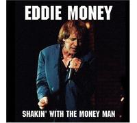 Shakin With the Money Man by Eddie Money