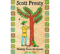 Shaking Down The Acorns