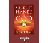 Shaking Hands With God: Understanding His Covenant and your Part in His Plan for Your Life