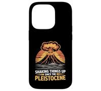 Shaking Things Up Since Pleistocene Volcano Geologist Case for iPhone 14 Pro