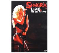 Shakira: Live And Off The Record [DVD]