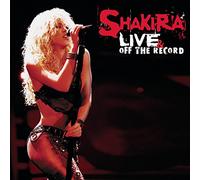 Shakira - Live & Off the Record (W/Dvd)