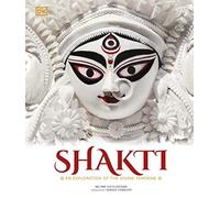 Shakti: An Exploration of the Divine Feminine