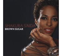 Shakura S'Aida - Brown Sugar