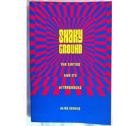 Shaky Ground - The Sixties & Its Aftershock (Popular Cultures, Everyday Lives)