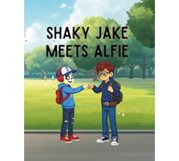 Shaky Jake Meets Alfie