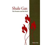 Shale Gas: The Promise and the Peril (RTI Press Books)