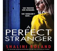 Shalini Boland A Perfect Stranger: An absolutely gripping psychological thriller Shalini Boland Multicolor