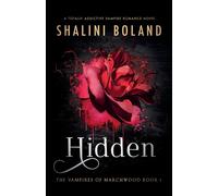 Shalini Boland Hidden: A totally addictive vampire romance novel N/A Book Shalini Boland Multicolor