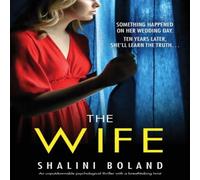 Shalini Boland The Wife: An unputdownable psychological thriller with a Shalini Boland Multicolor