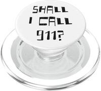Shall i call 911? PopSockets PopGrip for MagSafe