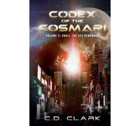 Shall the Sea Remember: 2 (Codex of the Cosmari)