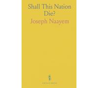 Shall This Nation Die?