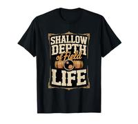 Shallow Depth of Field Life Videographer Filmmaker T-Shirt
