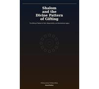 “ Shalom and the Divine Pattern of Gifting”.: “The Gifting of Twelve for Faith, Responsibility, and GENERATIONAL LEGACY “