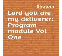 Shalom Lord you are my deliverer: Program module Vol One Paperback Book Shalom Multicolor