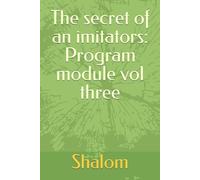 Shalom The secret of an imitators: Program module vol three Paperback Book Shalom Multicolor