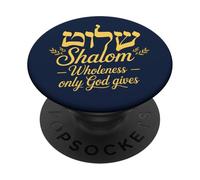 Shalom Wholeness Only our God Gives PopSockets Adhesive PopGrip